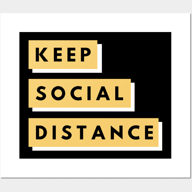 Keep Social Distance Wall Art by Social Trend